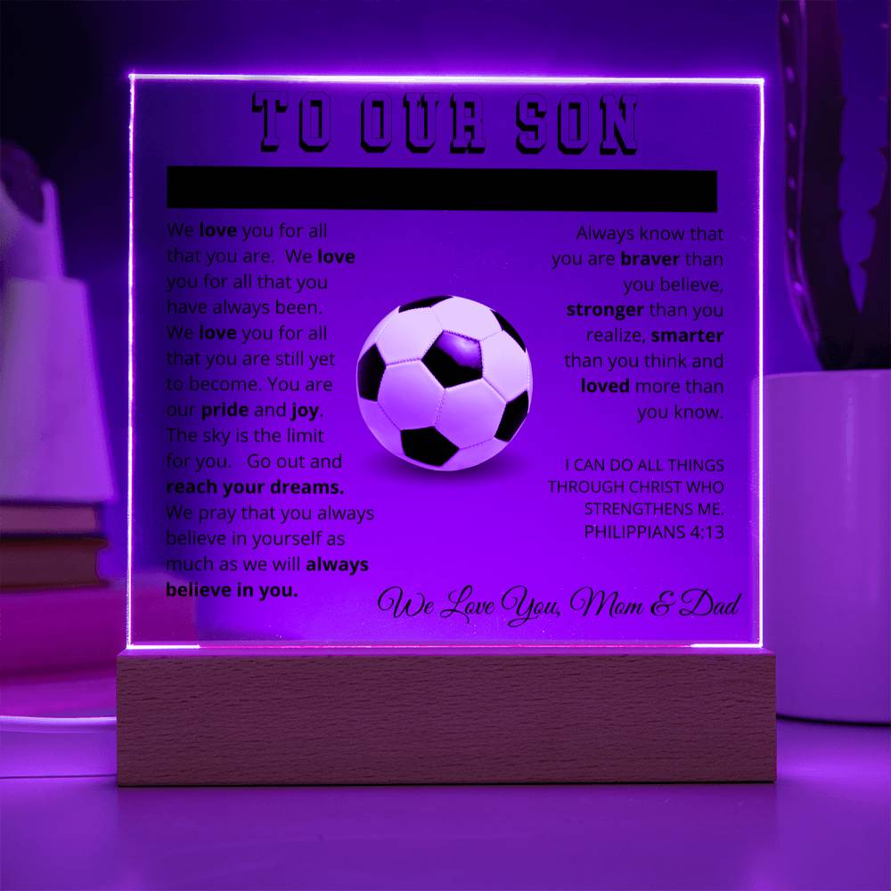 To Our Son - We Believe in You - Printed Acrylic Sign - Soccer