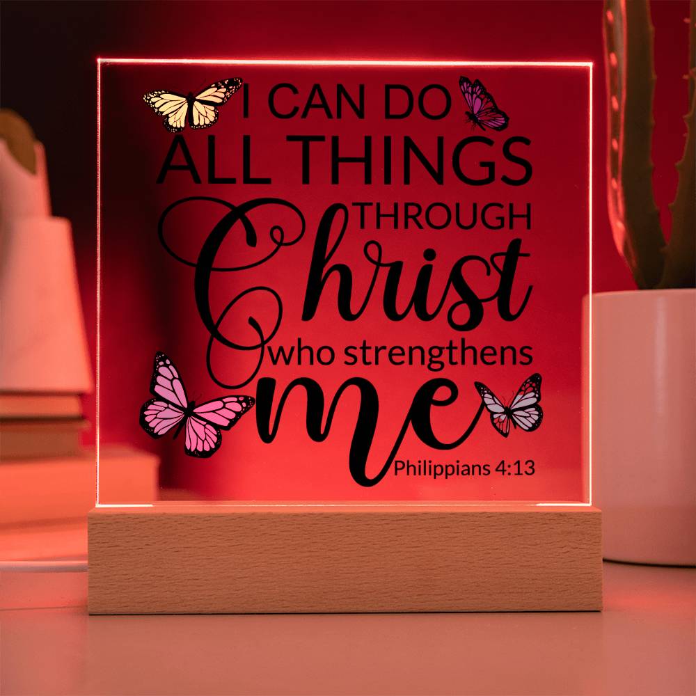 Square Acrylic Plaque - LED Base Option - Philippians 4:13