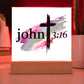 Printed Acrylic plaque - John 3:16