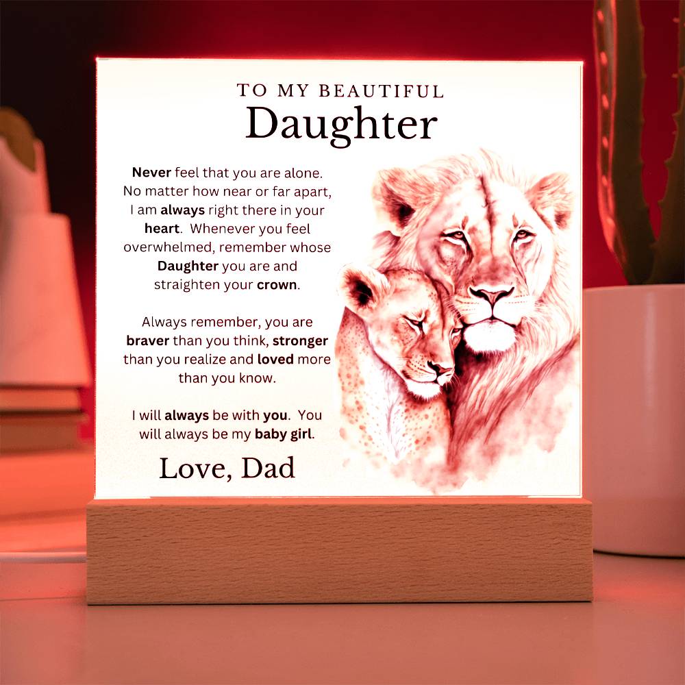 To My Beautiful Daughter love Dad - LED Acrylic Nightlight - Light Changes Colors!