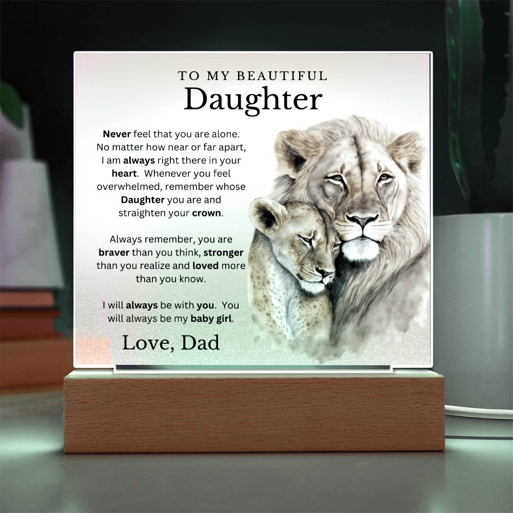 To My Beautiful Daughter love Dad - LED Acrylic Nightlight - Light Changes Colors!