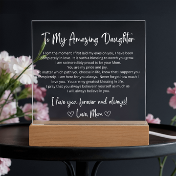 To My Amazing Daughter from Mom - LED Acrylic