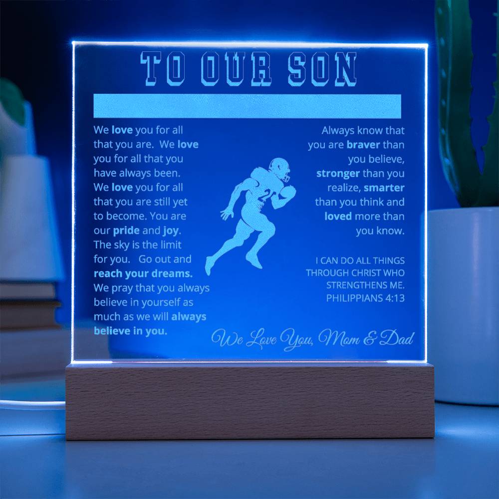 To Our Son - We Believe in You - Engraved Acrylic Plaque