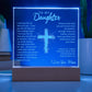 Engraved Acrylic Plaque - To My Daughter love Mom  - I Believe in You