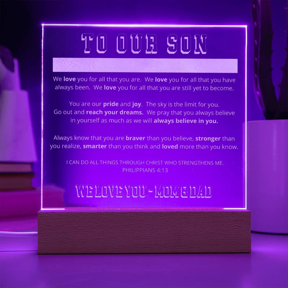 To Our Son - We Believe in You - Engraved Acrylic Plaque