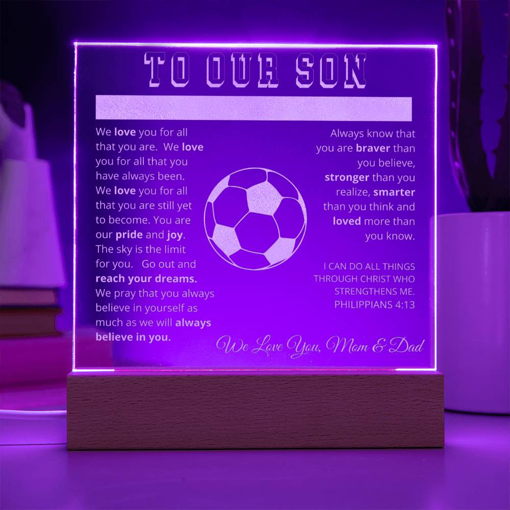 To Our Son - We Believe in You - Engraved Acrylic Plaque