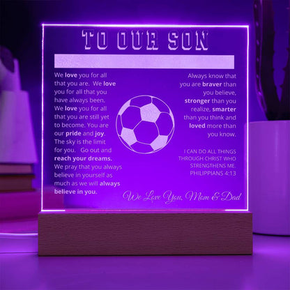 To Our Son - We Believe in You - Engraved Acrylic Plaque