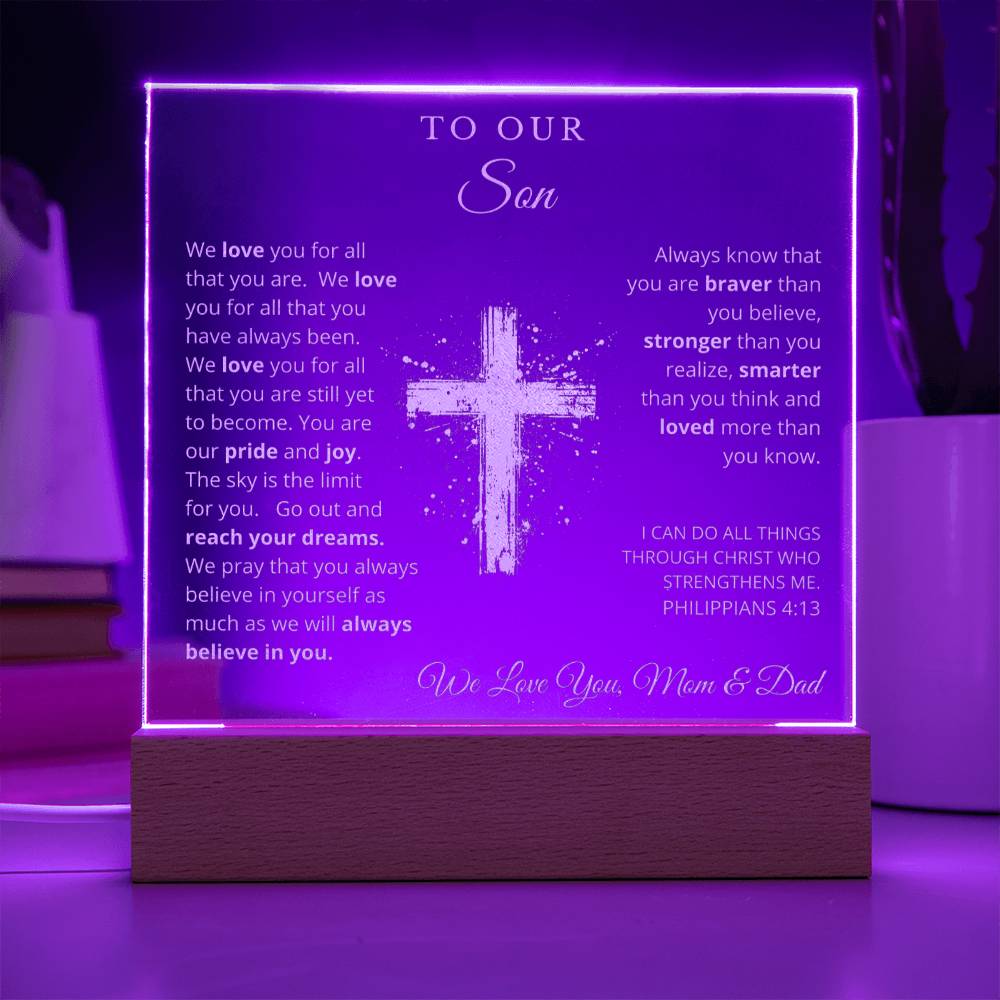 To Our Son - We Believe in You - Engraved Acrylic Plaque