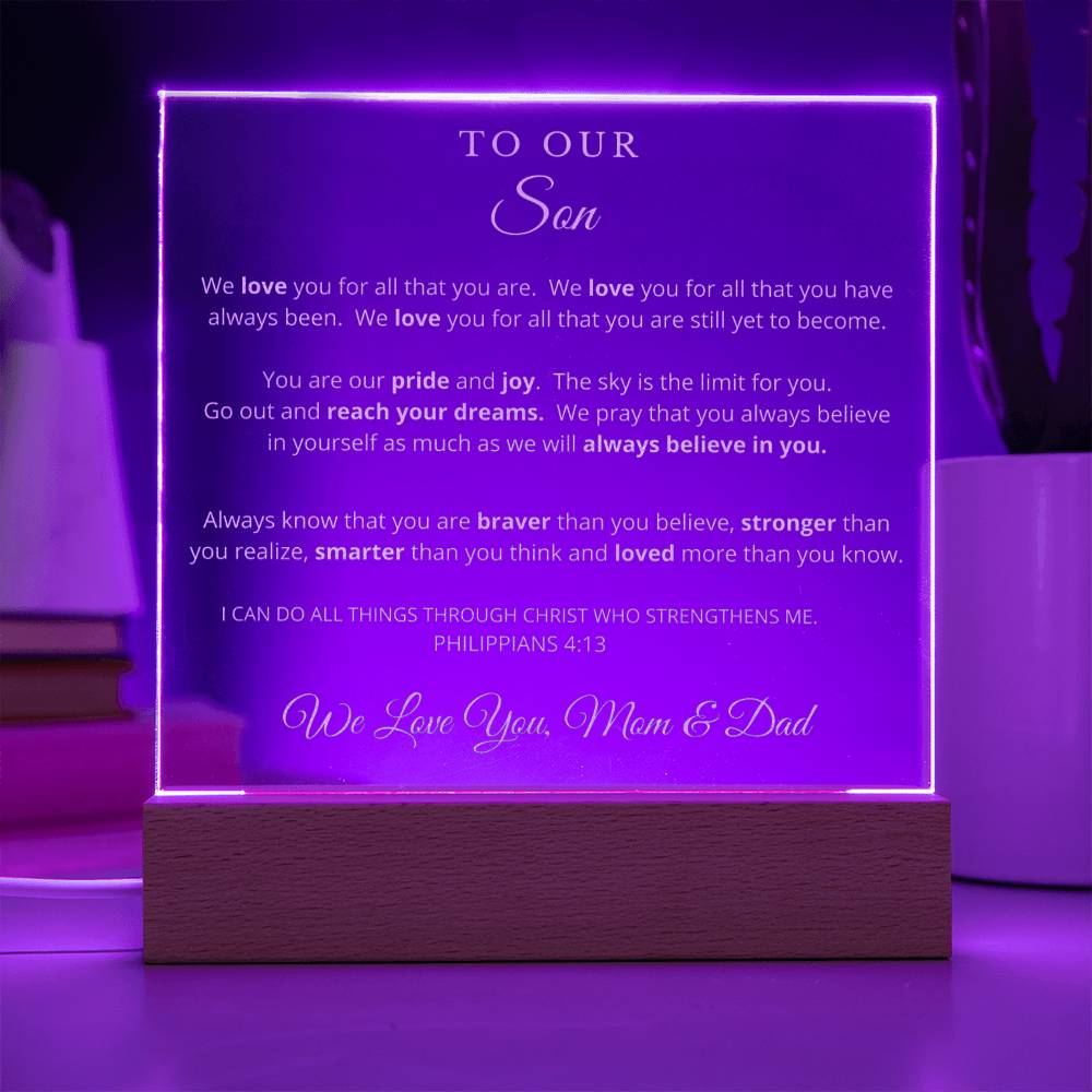 To Our Son - We Believe in You - Engraved Acrylic Plaque