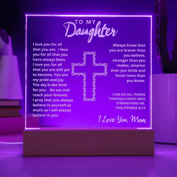 Engraved Acrylic Plaque - To My Daughter love Mom  - I Believe in You