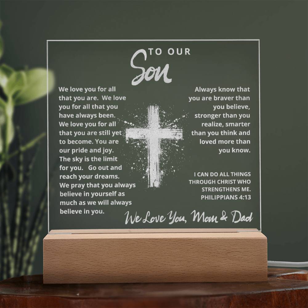 Engraved Acrylic Plaque - To Our Son - We Believe in You