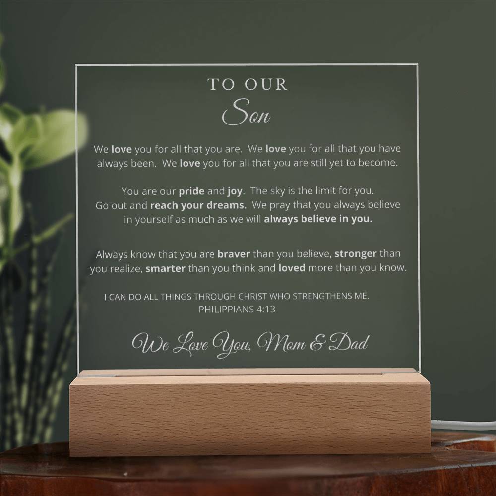 To Our Son - We Believe in You - Engraved Acrylic Plaque