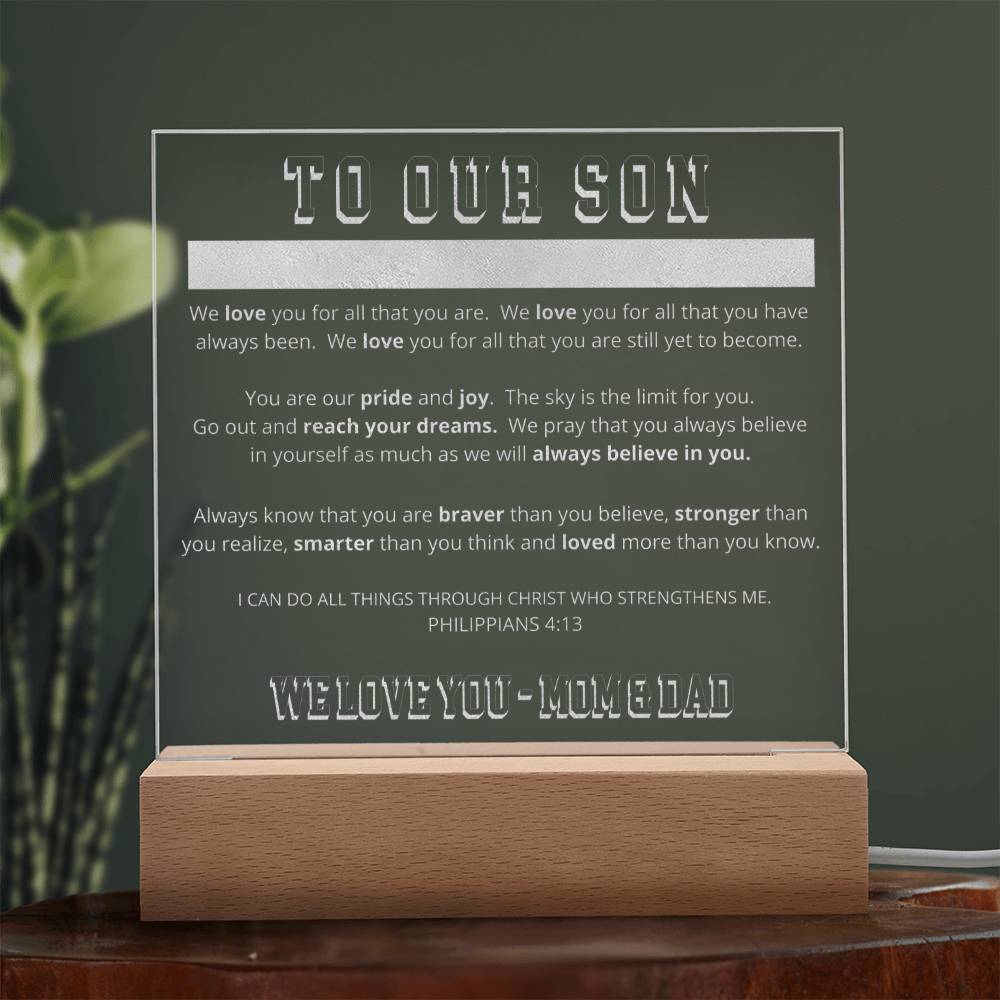 To Our Son - We Believe in You - Engraved Acrylic Plaque