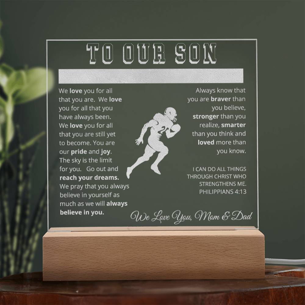 To Our Son - We Believe in You - Engraved Acrylic Plaque