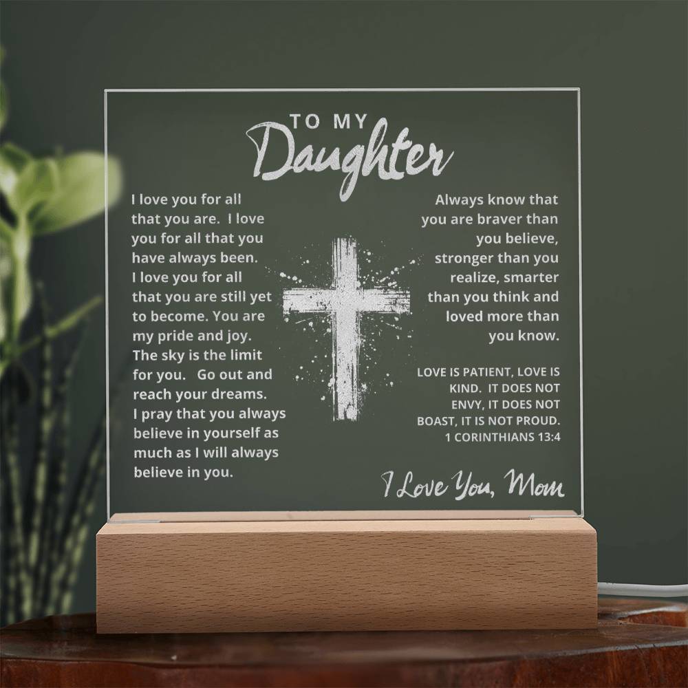 To My Daughter - Engraved Acrylic Plaque -