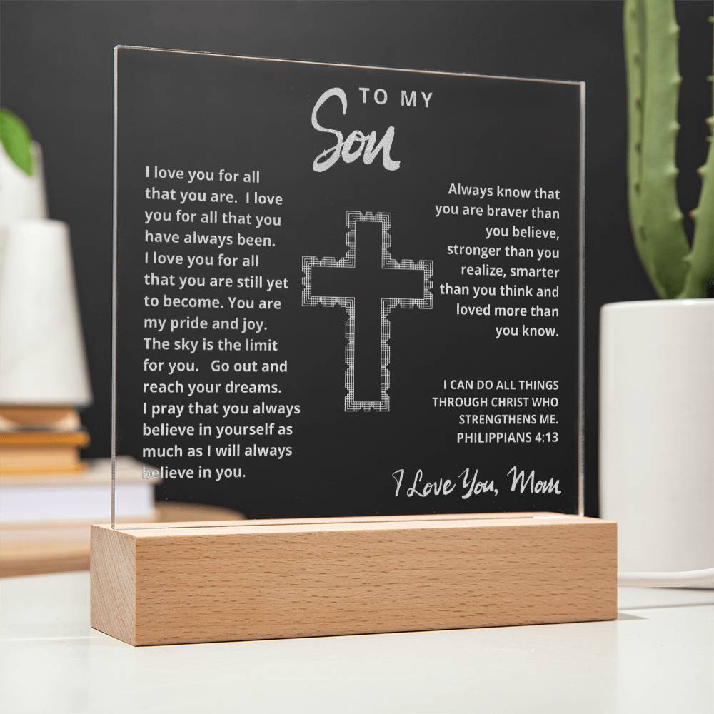 Engraved Acrylic Plaque - To My Son love Mom  - I Believe in You