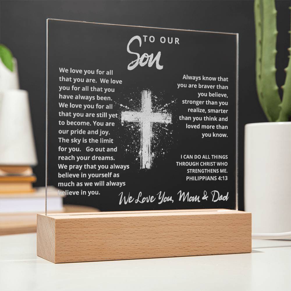 Engraved Acrylic Plaque - To Our Son - We Believe in You