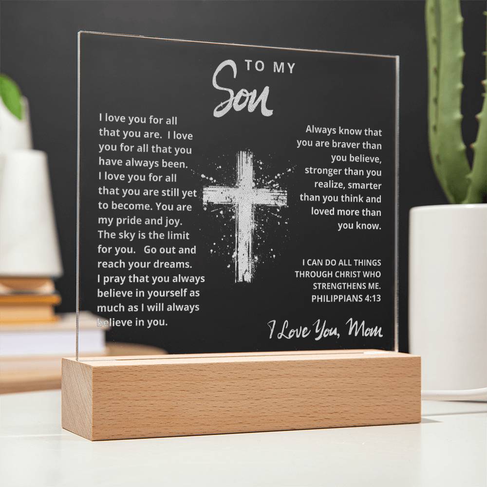 Engraved Acrylic Plaque - To My Son love Mom  - I Believe in You