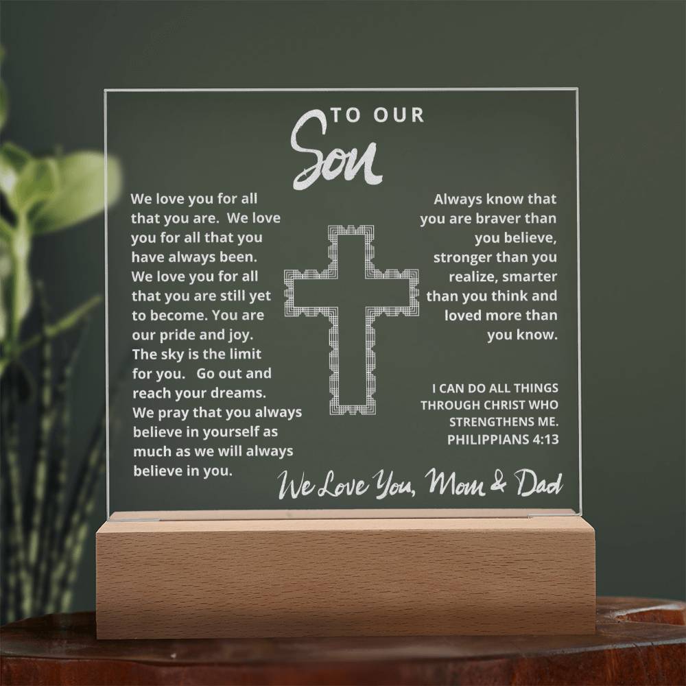 Engraved Acrylic Plaque - To Our Son - We Believe in You