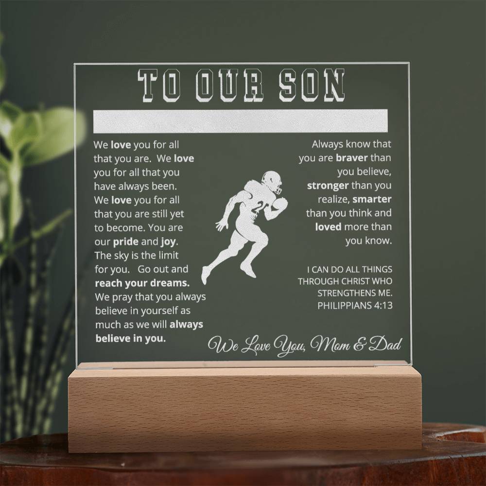 To Our Son - We Believe in You - Engraved Acrylic Plaque