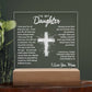 To My Daughter - Engraved Acrylic Plaque