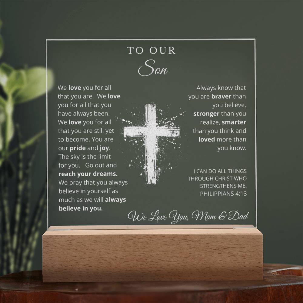 To Our Son - We Believe in You - Engraved Acrylic Plaque