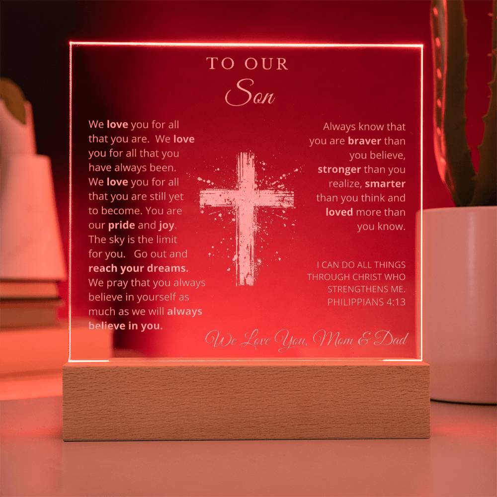 To Our Son - We Believe in You - Engraved Acrylic Plaque