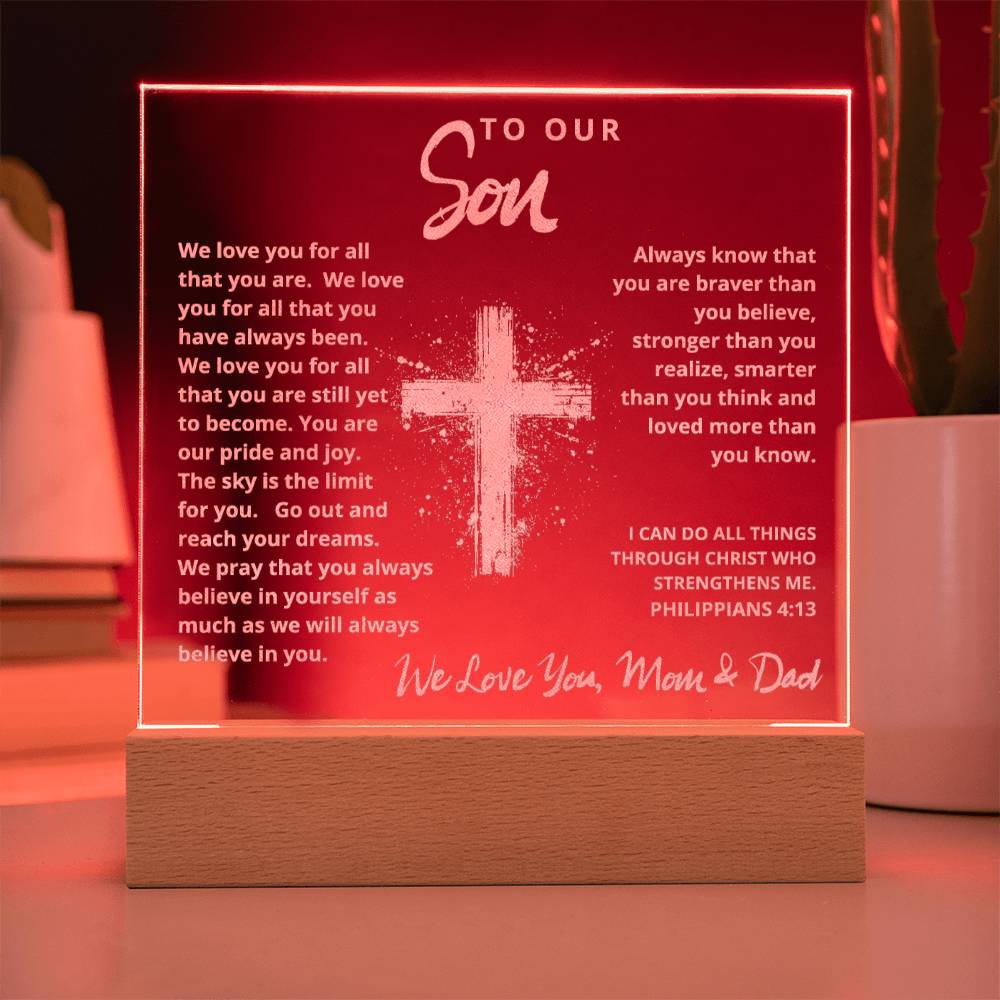 Engraved Acrylic Plaque - To Our Son - We Believe in You