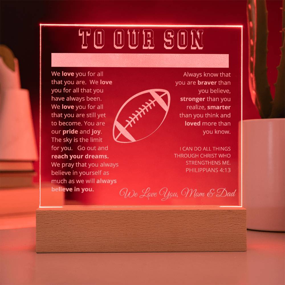 To Our Son - We Believe in You - Engraved Acrylic Plaque