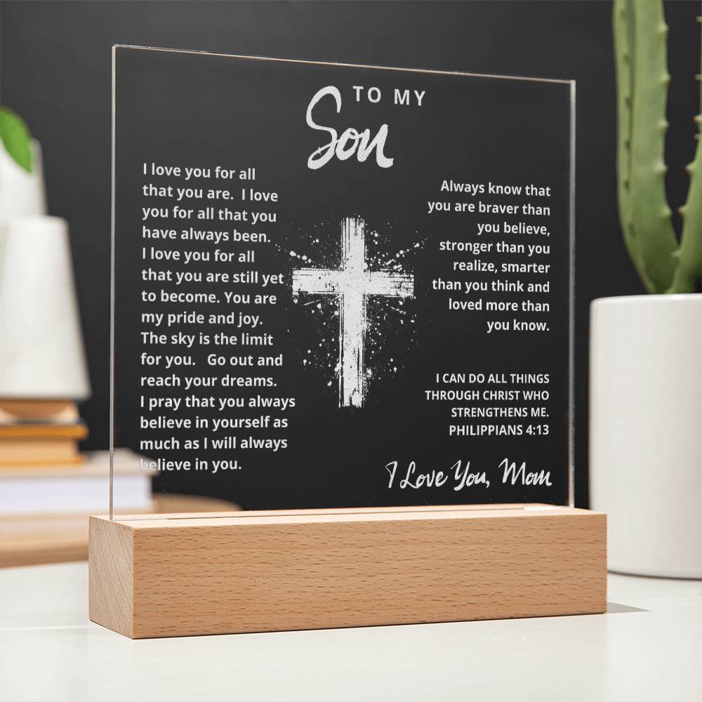 Engraved Acrylic Plaque - To My Son love Mom  - I Believe in You