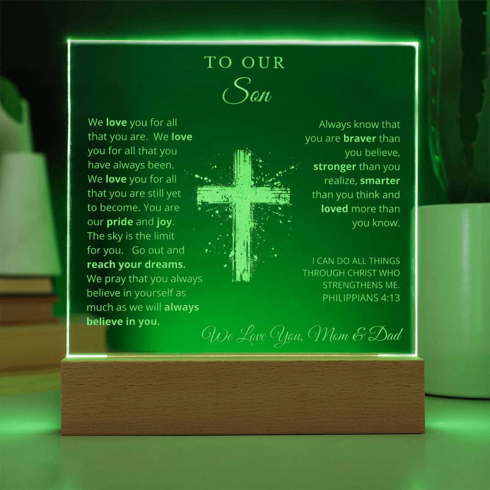To Our Son - We Believe in You - Engraved Acrylic Plaque