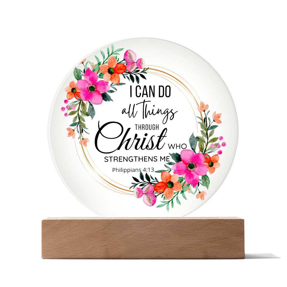 Printed Circle Acrylic Plaque - LED Light - Philippians 4 13