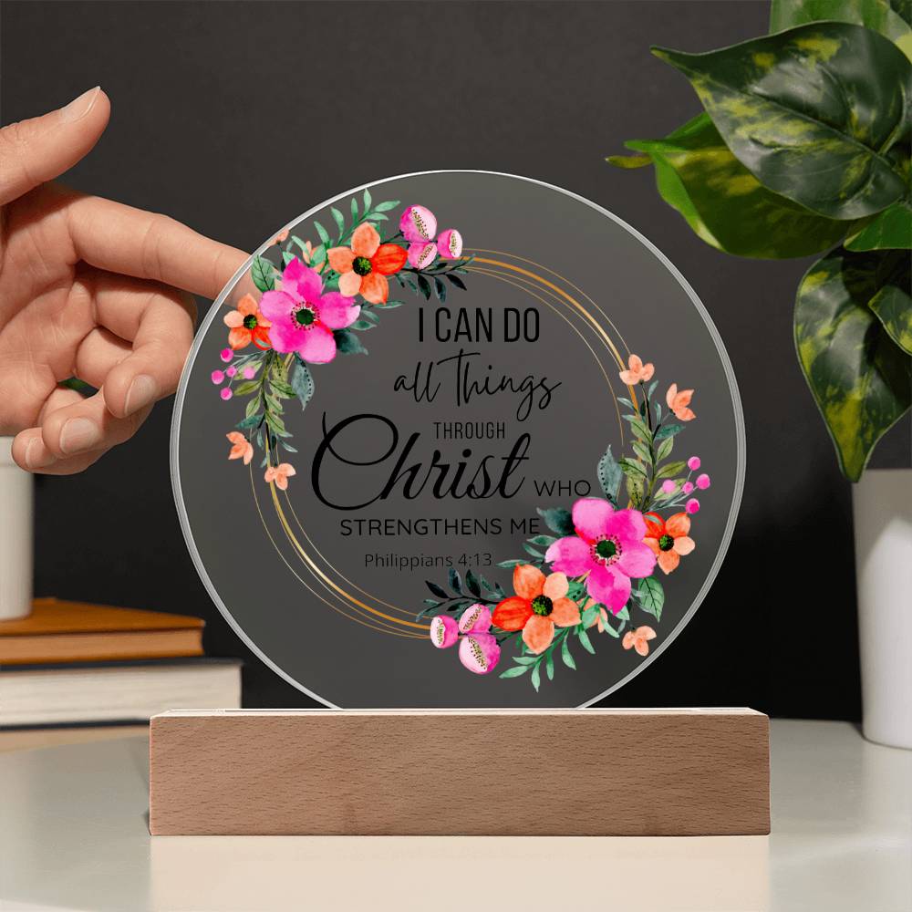 Printed Circle Acrylic Plaque - LED Light - Philippians 4 13