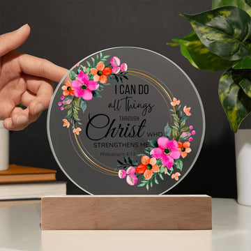 Printed Circle Acrylic Plaque - LED Light - Philippians 4 13