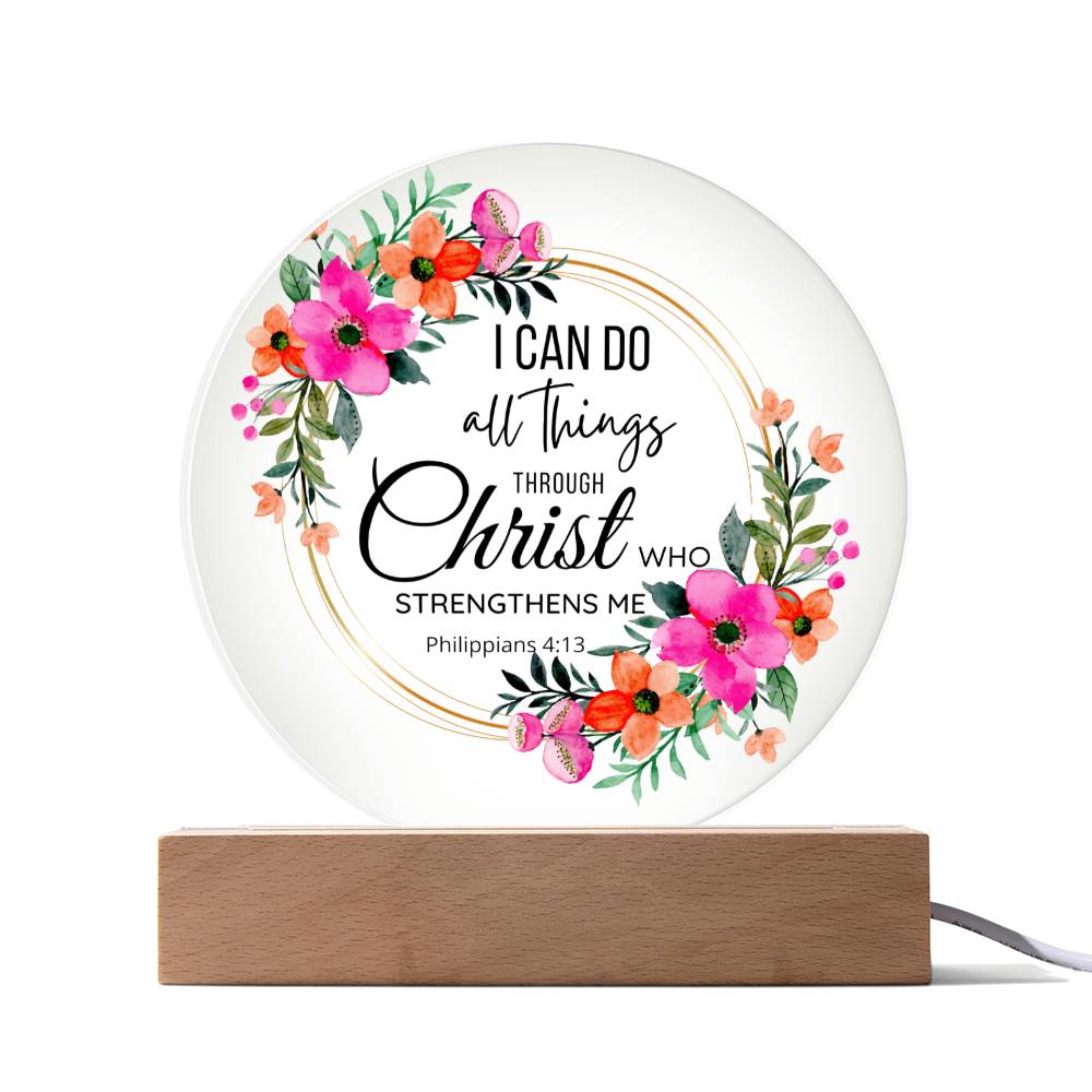Printed Circle Acrylic Plaque - LED Light - Philippians 4 13