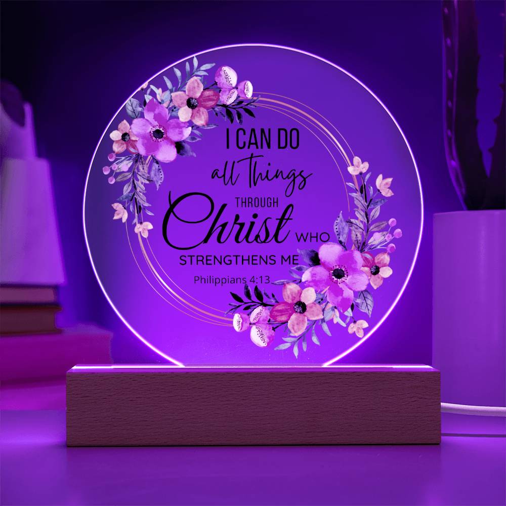 Printed Circle Acrylic Plaque - LED Light - Philippians 4 13