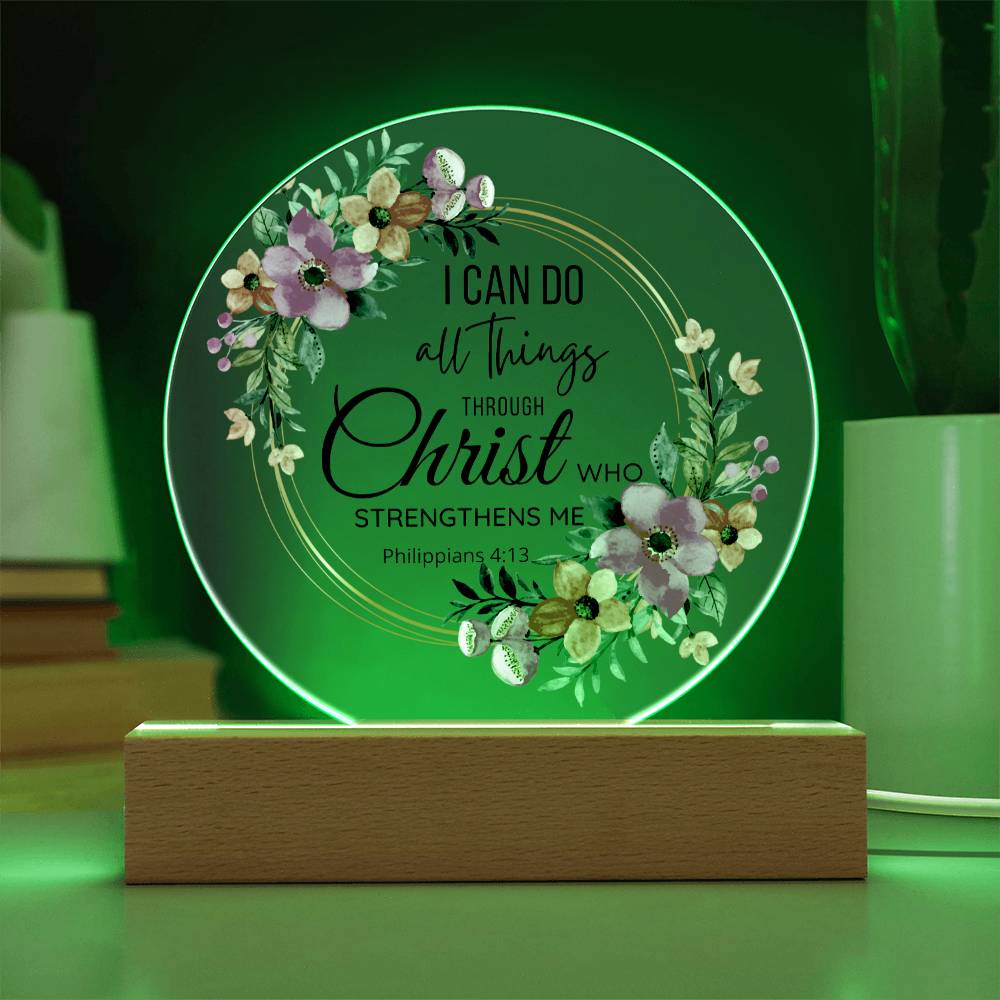 Printed Circle Acrylic Plaque - LED Light - Philippians 4 13