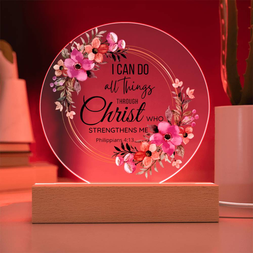 Printed Circle Acrylic Plaque - LED Light - Philippians 4 13