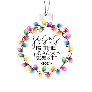 2024 Christmas Ornament | Jesus is the Reason for the Season