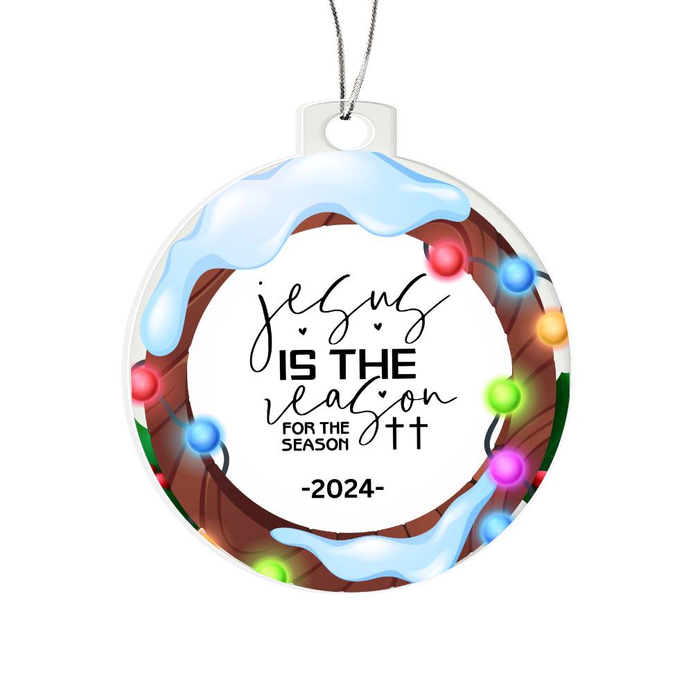 2024 Christmas Ornament | Jesus is the Reason for the Season