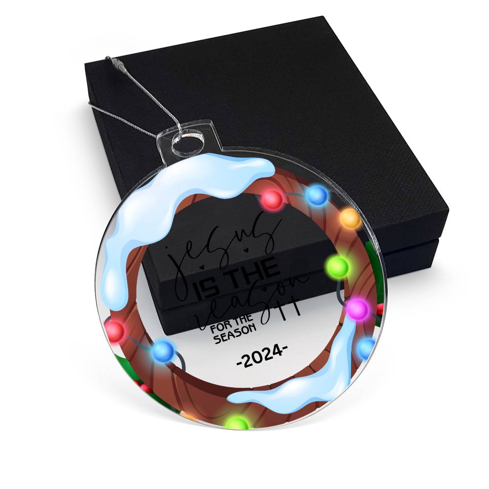 2024 Christmas Ornament | Jesus is the Reason for the Season