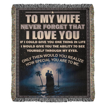 To My Wife | Never Forget | Woven Blanket