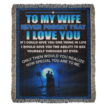 To My Wife | Never Forget | Woven Blanket