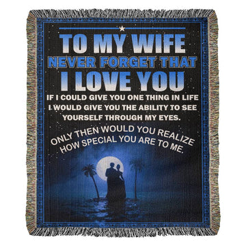 To My Wife | Never Forget | Woven Blanket