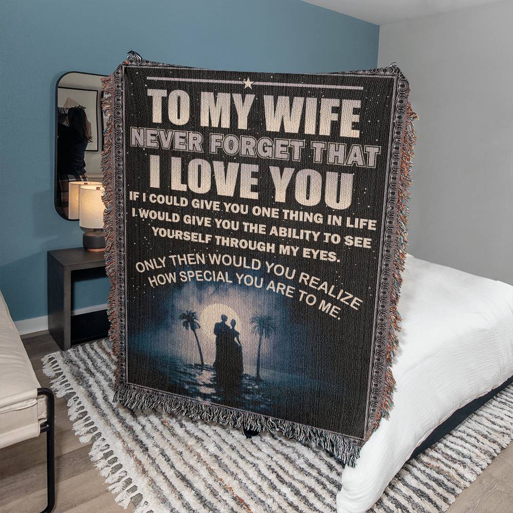 To My Wife | Never Forget | Woven Blanket