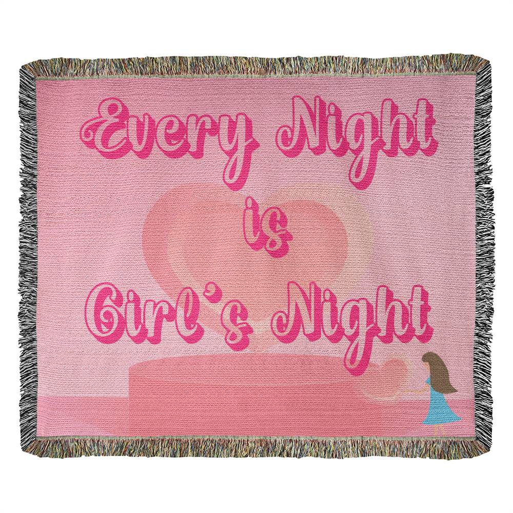 Every Night is Girl's Night Blanket