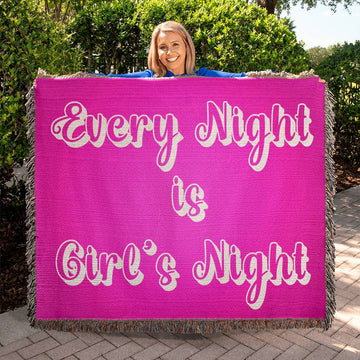 Every Night is Girl's Night Blanket