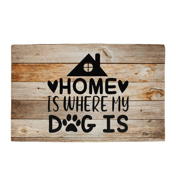 Door Mat | Home is where my dog is