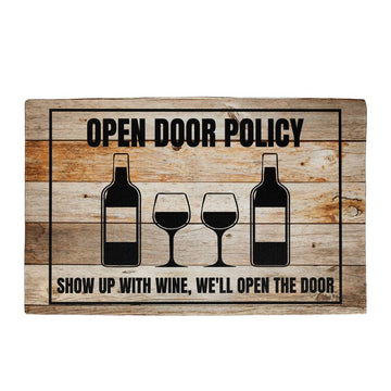 Funny Door Mat | Show up with wine, we'll open the door