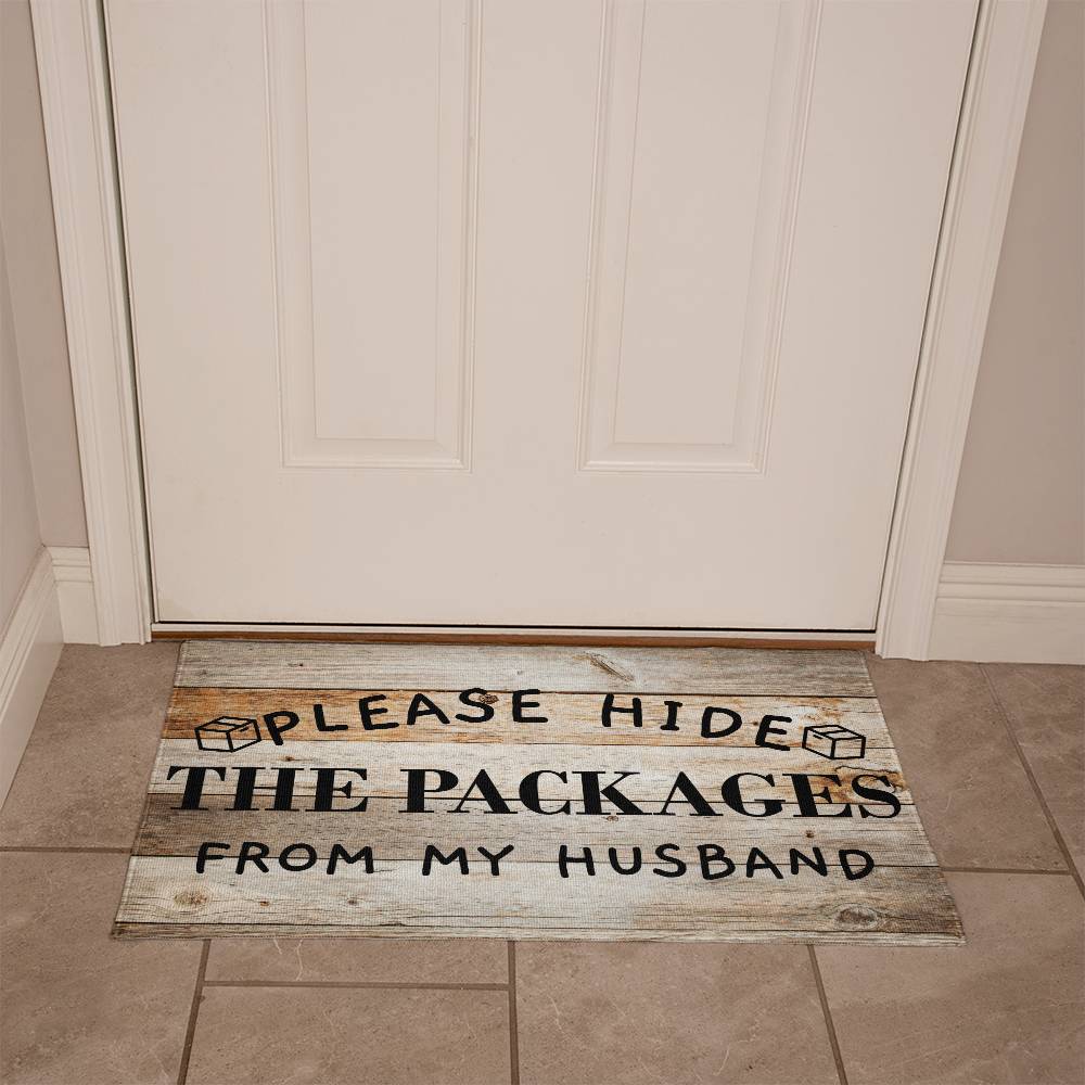 Door Mat Funny - Please Hide the Packages from my Husband